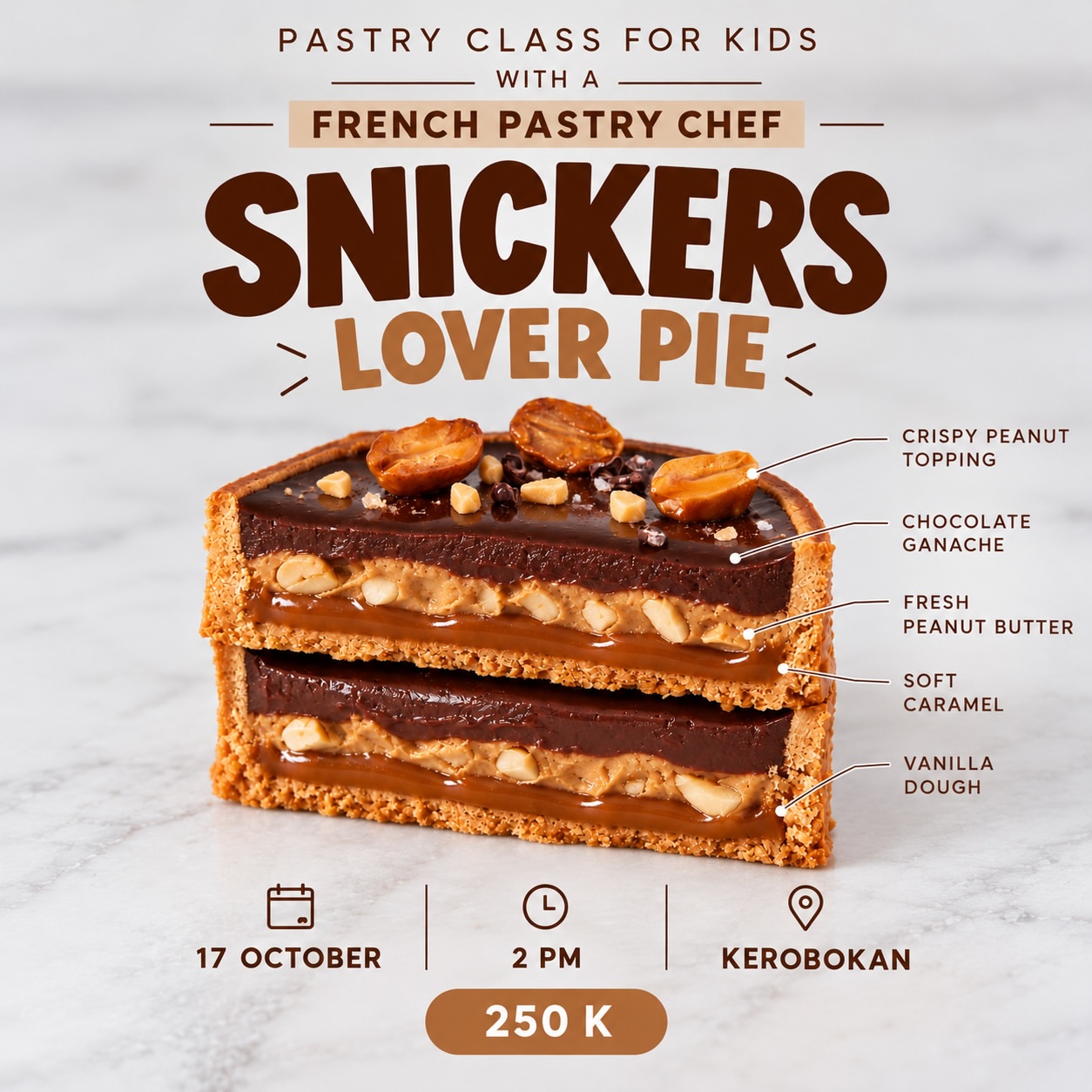 FRENCH PASTRY CHEF: SNICKERS LOVER PIE
