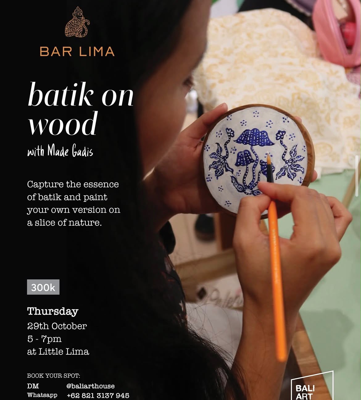 Batik on Wood with Made Gadis